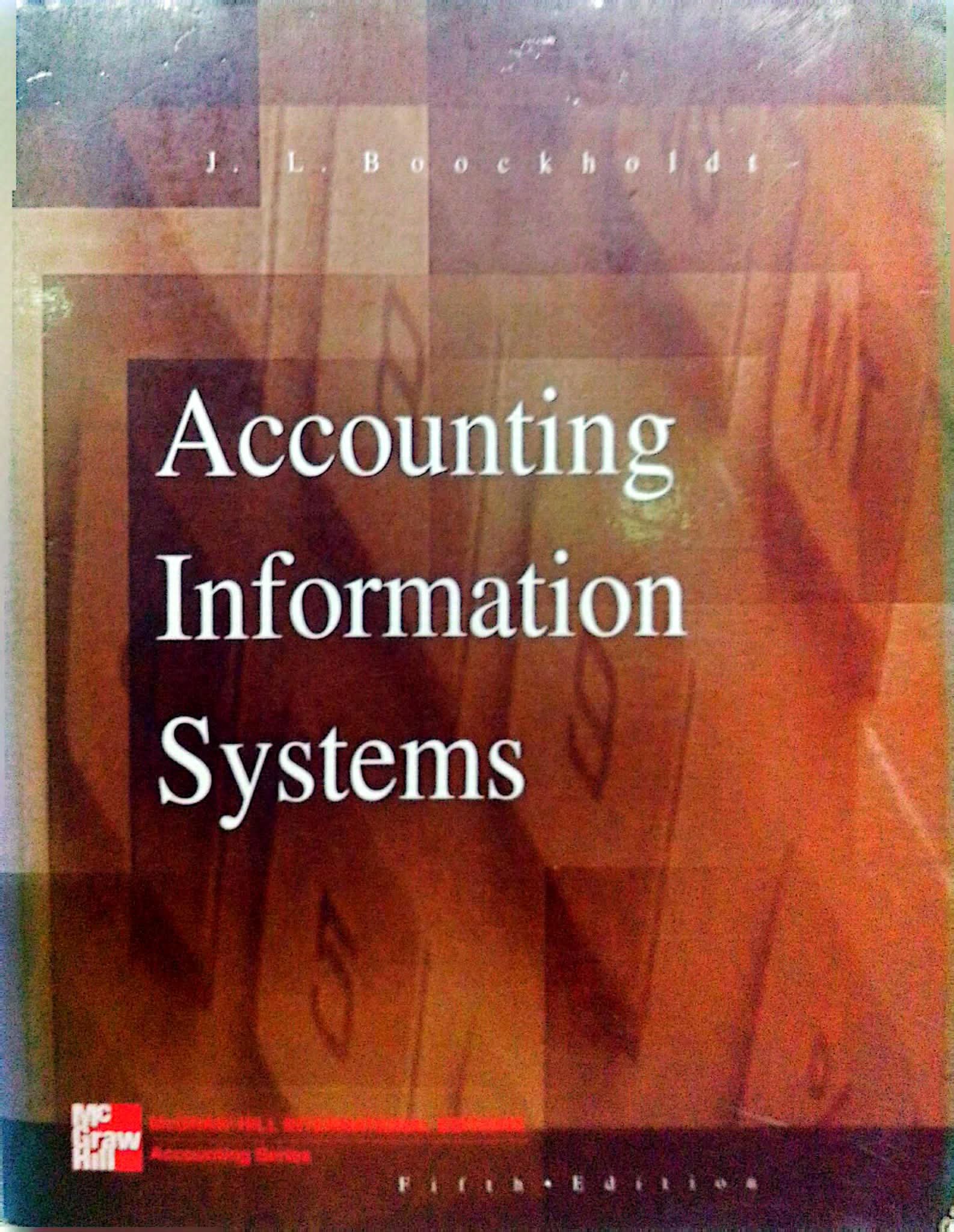Accounting Information Systems: Transactions Processing and Controls